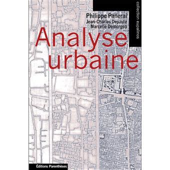 Analyse urbaine : Panerai, Philippe, Depaule, Jean